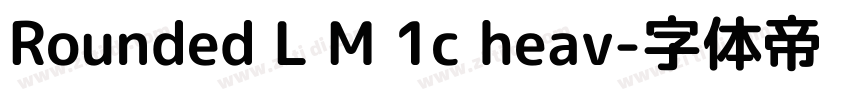 Rounded L M 1c heav字体转换